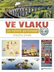 Ve vlaku 30 výletů po Evropě trochu jinak