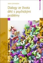 Dialogy ze života dětí s psychickými problémy