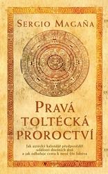 Pravá toltécká proroctví