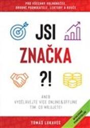 Jsi značka?!