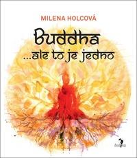 Buddha … ale to je jedno