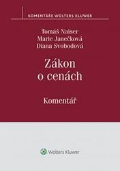 Zákon o cenách Komentář - Tomáš Naiser