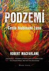 Podzemí - Cesta hlubinami času - Václav Cílek