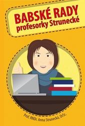 Strunecká Babské rady profesorky Strunecké (prof. RNDr. Anna )