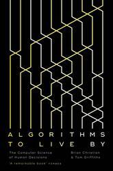 Algorithms to Live By