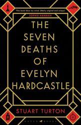 The Seven Deaths of Evelyn Hardcastle