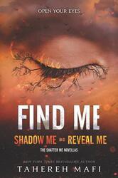 Shatter Me Novellas 3 and 4 Bind-Up Edition