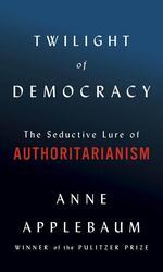 Twilight of Democracy