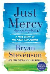 Just Mercy (Adapted for Young Adults)