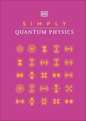 Simply Quantum Physics