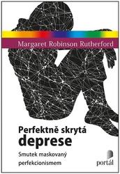 Perfektně skrytá deprese