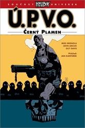 Ú.P.V.O. 5 - Černý plamen - Mike Mignola