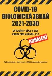 COVID-19 biologická zbraň 2021-2030