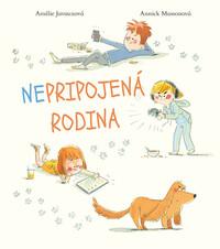 Nepripojená rodina - Amelie Javaux, Annick Masson