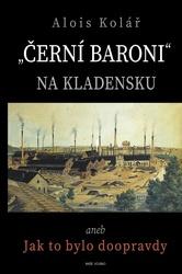 „Černí baroni“ na Kladensku