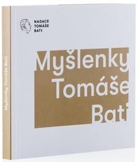 Myšlenky Tomáše Bati - Končitíková Gabriela