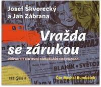 Vražda se zárukou - Škvorecký Josef, Zábrana Jan