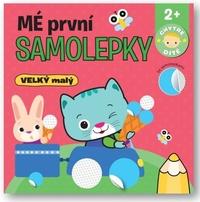 Mé první samolepky VELKÝ malý Chytré dítě