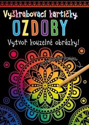 Vyškrabovací kartičky OZDOBY kolektiv autorů