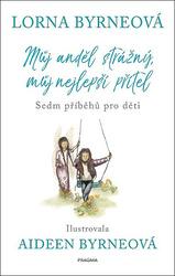 Můj strážný anděl, můj nejlepší přítel