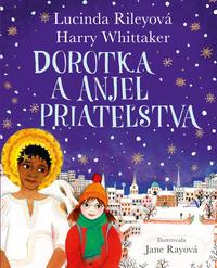 Dorotka a anjel priateľstva