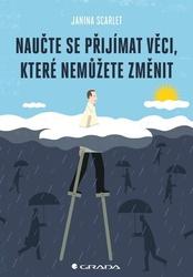 Naučte se přijímat věci, které nemůžete změnit