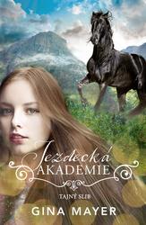 Jezdecká akademie Tajný slib