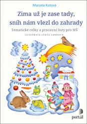 Zima už je zase tady, sníh nám vlezl do zahrady