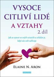 Vysoce citliví lidé a vztahy 2.díl