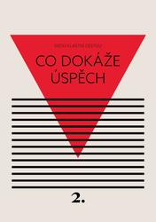 Co dokáže úspěch