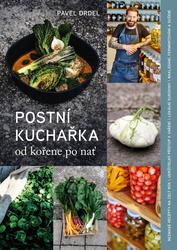Postní kuchařka - od kořene po nať