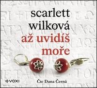 Až uvidíš moře - Scarlett Wilková
