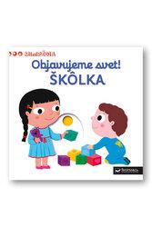 Objavujeme svet! ŠKÔLKA