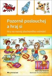 Pozorně poslouchej a hraj si