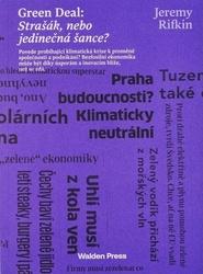 Green deal: Strašák, nebo jedinečná šance?