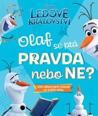Ledové království Olaf se ptá PRAVDA nebo NE?