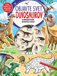 Objavte svet dinosaurov