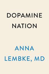 Dopamine Nation