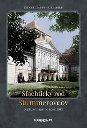 Šľachtický rod Stummerovcov na Slovesku do roku 1945
