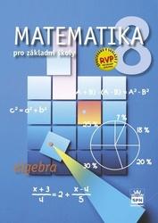 Matematika 8 pro základní školy Algebra