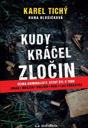 Kudy kráčel zločin