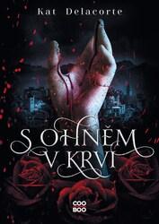 S ohněm v krvi