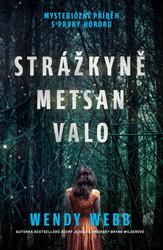 Strážkyně Metsan Valo