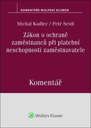 Zákon o ochraně zaměstnanců při platební neschopnosti zaměstnavatele Komentář