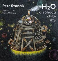 H2O a záhada Zlaté slzy