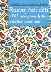 Rozvoj řeči dětí s PAS, vývojovou dysfázií a dalšími poruchami