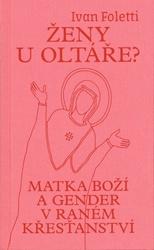 Ženy u oltáře?