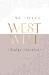 Westwell Tíživá lehkost lásky