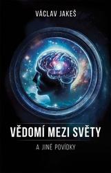 Vědomí mezi světy a jiné povídky