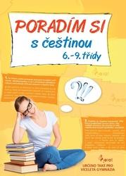 Poradím si s češtinou 6. - 9. třídy